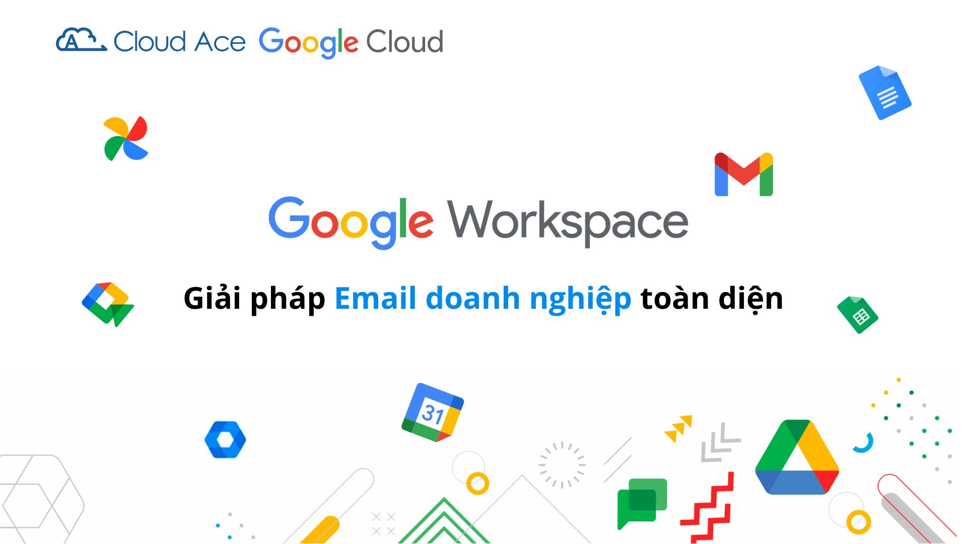 Google Workspace - Giải pháp email doanh nghiệp toàn diện