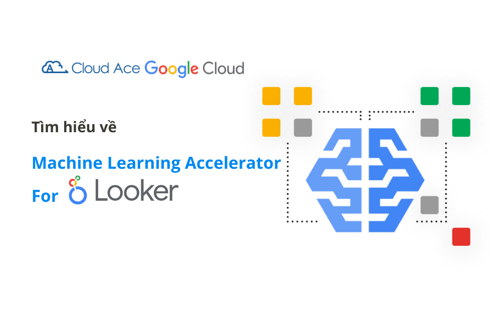 Machine Learning Accelerator For Looker