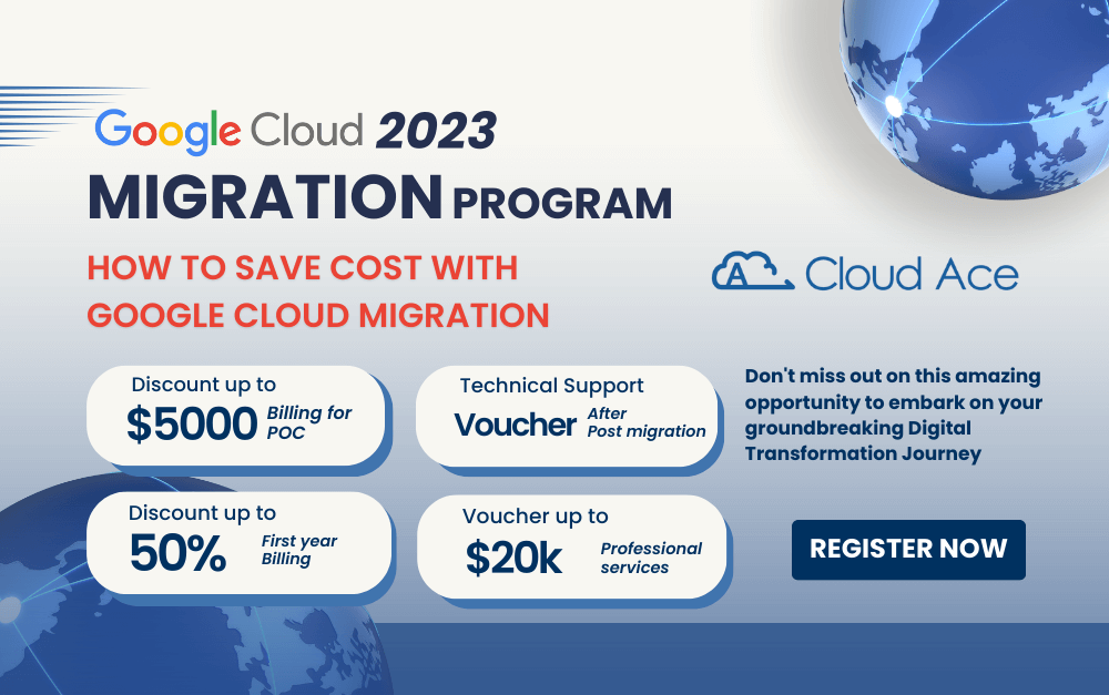 Google Cloud Migration Program (RaMP) - Cloud Ace